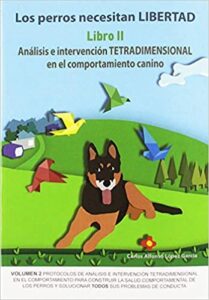 Los perros necesitan libertad libro II